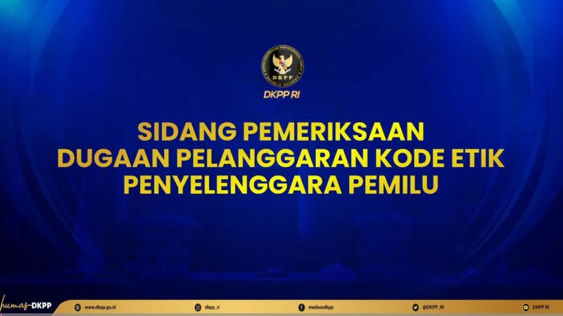 KPU Papua Tunjukkan Integritas, Publik Beri Apresiasi Tinggi dalam Sidang KEPP